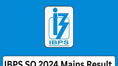 IBPS SO मेन्स का रिजल्ट जारी इस Link पर करें