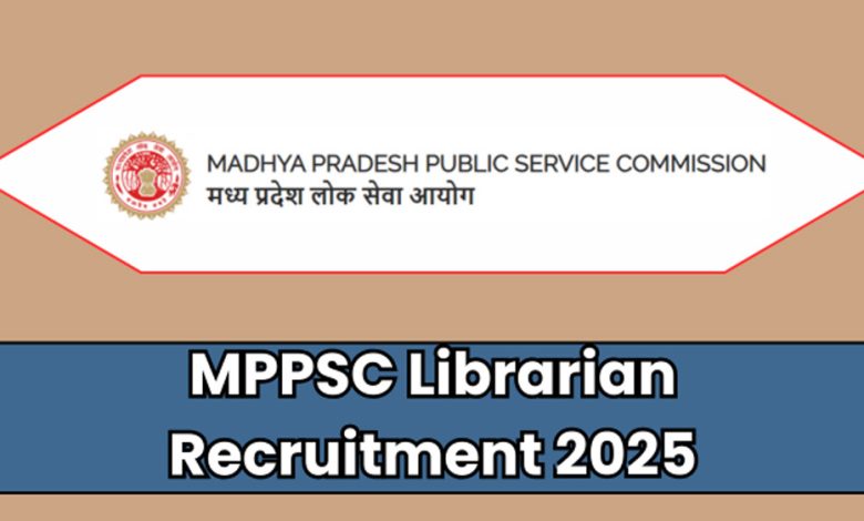 एमपीपीएससी लाइब्रेरियन भर्ती 2025 के तहत कुल 80 पदों पर